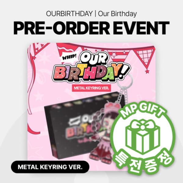뮤직플랜트 OURBIRTHDAY Our Birthday METAL KEYRING VER.